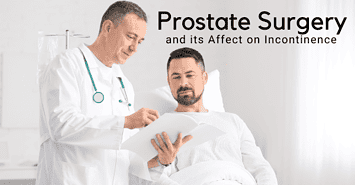 Prostate Surgery and Its Affect On Incontinence