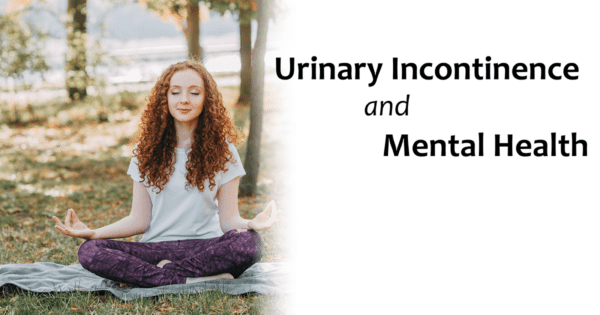 Urinary Incontinence and Mental Health