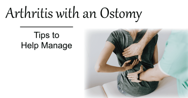 Arthritis with an Ostomy: Tips to Help Manage