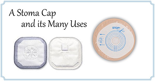 A stoma cap and its many uses