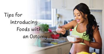 Tips for Introducing Foods with an Ostomy