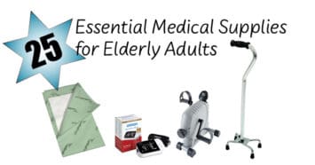 25 Essential Medical Supplies for Seniors