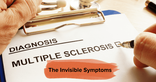 The Invisible Symptoms of Multiple Sclerosis