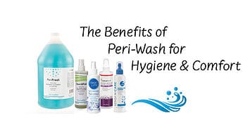 The Benefits of Peri-Wash for Hygiene and Comfort