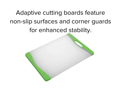 adaptive cutting board that can be helpful for people with limited dexterity or strength in their hands