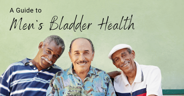 A Guide to Men’s Bladder Health