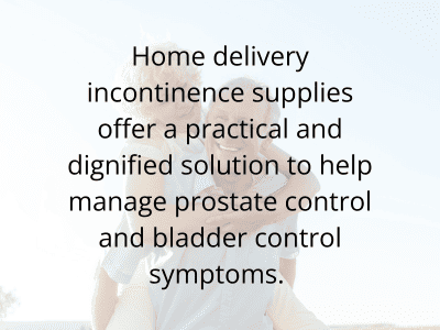 Home delivery incontinence supplies can help manage prostate cancer and bladder control symtoms.