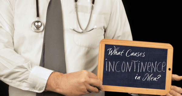 What Causes Incontinence in Men?