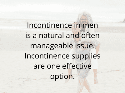 Incontinence supplies can help manage incontinence in men