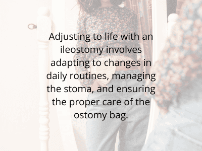 Adjusting to life with an ileostomy is manageable with a little effort