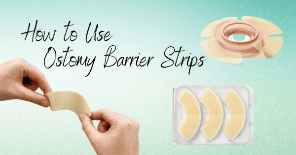 How to Use Ostomy Barrier Strips