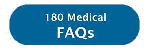 180 medical frequently asked questions